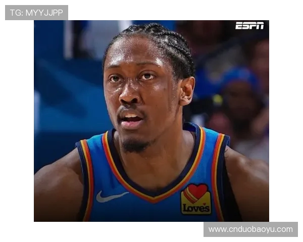 杰伦 - 威廉姆斯：教练队友包容失误 助我找回自我